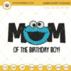 Mom Of The Birthday Boy Cookie Monster Machine Embroidery Designs