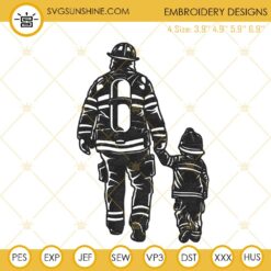 Firefighter Dad And Son Embroidery Designs, Fathers Day Firefighter Machine Embroidery Files