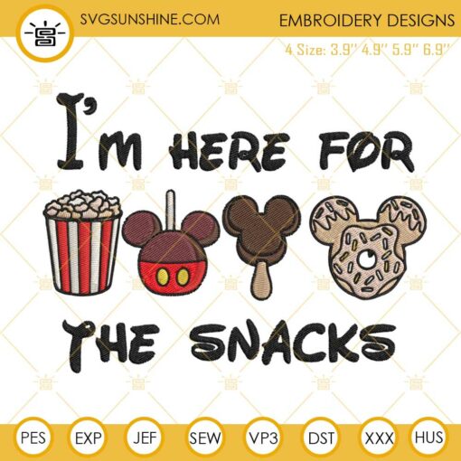 I’m Here For The Snacks Embroidery Designs, Disney Trip Embroidery Files