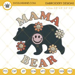 Mama Bear Retro Embroidery Files, Cute Mothers Day Embroidery Designs