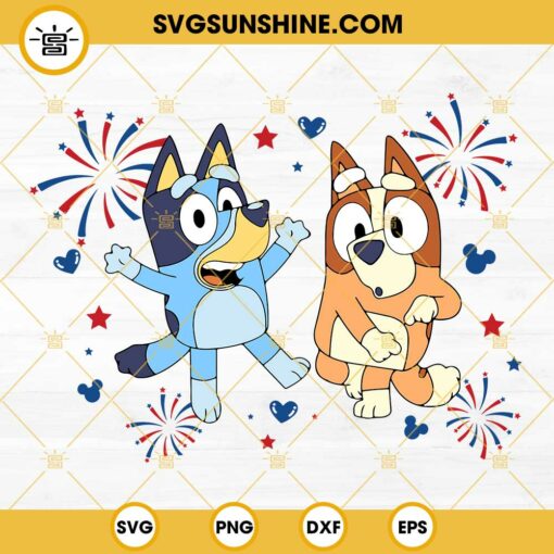 Bluey 4th Of July SVG, July 4th SVG, Fourth Of July SVG