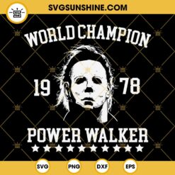 World Champion 1978 Power Walker SVG, Michael Myers SVG Files