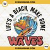 Life's A Beach Make Some Waves PNG, Skeleton Surfing PNG, Summer Vacation PNG