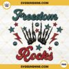 Freedom Rocks PNG, Funny Independence Day PNG, Skeleton Rock Hand PNG, 4th Of July Rock PNG