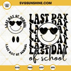 Last Day Of School Smiley Face SVG, Funny Teacher Summer SVG, Summer Break SVG, End School Year SVG PNG DXF EPS