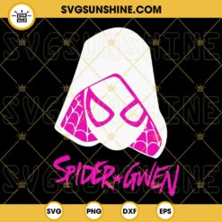 Spider Gwen SVG, Ghost Spider SVG, Spiderman SVG, Spider Verse 2023 SVG PNG DXF EPS