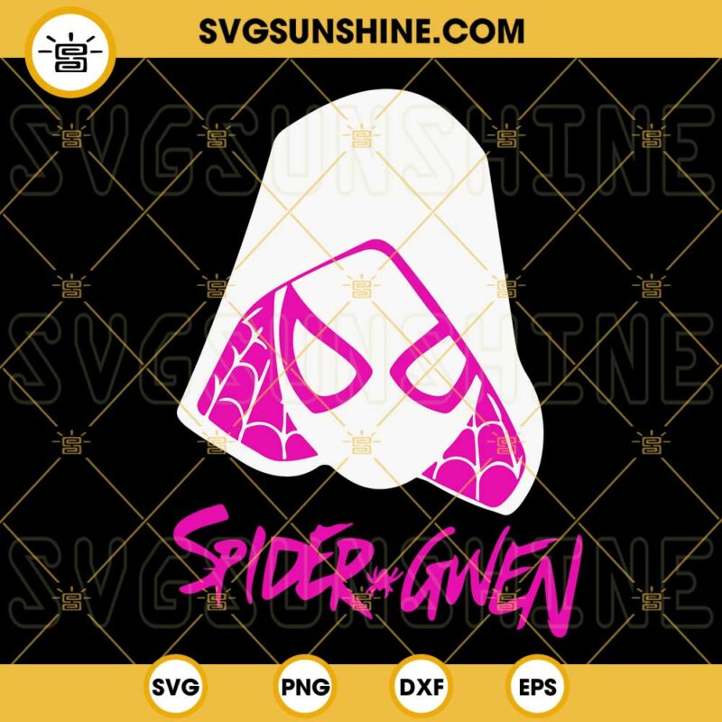 Spider Gwen SVG, Ghost Spider SVG, Spiderman SVG, Spider Verse 2023 SVG ...