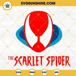 The Scariest Spider Man SVG, Spider Gwen SVG, Marvel SVG PNG DXF EPS