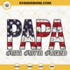 Papa Man Myth Legend American Flag SVG, Patriotic Dad SVG, 4th Of July Father SVG PNG DXF EPS