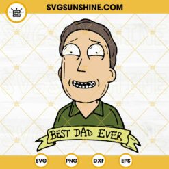 Best Dad Ever Jerry Smith SVG, Rick And Morty Dad SVG, Funny Cartoon Fathers Day SVG PNG DXF EPS