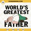 Worlds Greatest Father Peter Griffin SVG, Family Guy Dad SVG, Funny Fathers Day SVG PNG DXF EPS Cricut