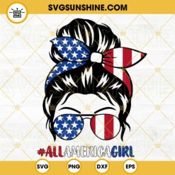 All America Girl Messy Bun SVG, Girl 4th Of July SVG, Independence Day SVG, American Patriotic Girl SVG