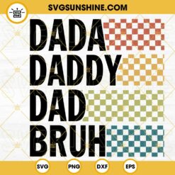 Checkered Dada Daddy Dad Bruh SVG, Retro Dad SVG, Funny Father's Day Quote SVG PNG DXF EPS