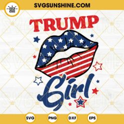 Trump Girl USA Flag Lips SVG, Trump 2024 SVG, American Women SVG, President Of USA SVG PNG DXF EPS