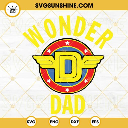 Wonder Dad SVG, Wonder Woman Logo Dad SVG, Superhero Dad SVG, Fathers Day SVG PNG DXF EPS Cricut