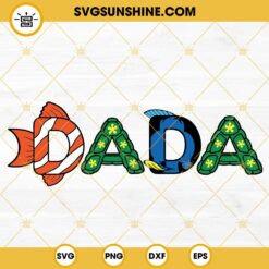 Finding Nemo Dada SVG, Ocean Dad SVG, Disney Cartoon Fathers Day SVG PNG DXF EPS