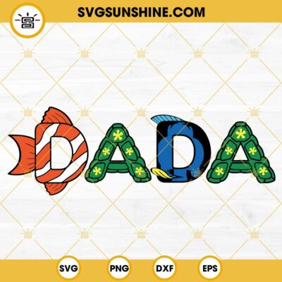 Finding Nemo Dada Svg Ocean Dad Svg Disney Cartoon Fathers Day Svg