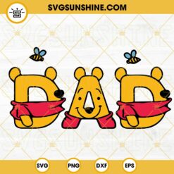 Winnie The Pooh Dad SVG, Disney Dad SVG, Cute Cartoon Fathers Day SVG PNG DXF EPS Cut Files