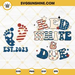 Red White And Due Est 2023 SVG, New American Baby SVG, Pregnancy Announcement 4th July SVG