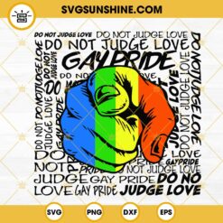Do Not Judge Love SVG, Gay Pride SVG, Rainbow Hand SVG, LGBT Quotes SVG PNG DXF EPS Cut Files