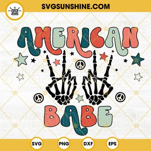 American Babe Skeleton Hand SVG, Groovy Hippie SVG, Retro 4th Of July SVG, Patriotic SVG PNG DXF EPS
