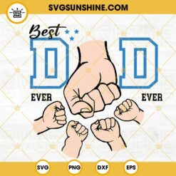Best Dad Ever Fist Bump SVG, Dad Hand SVG, Cute Father's Day SVG PNG DXF EPS Cut Files