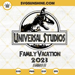 Universal Studios Family Vacation 2023 SVG, Jurassic Park SVG, Disney World Trip SVG PNG DXF EPS Cricut