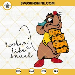 Looking Like A Snack Gus Mouse SVG, Funny Disney Snack SVG, Cinderella Mouse Cheese SVG PNG DXF EPS