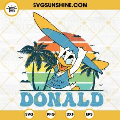 Donald Retro Sunset Summer SVG, Donald Duck Beach Bum SVG, Disney Summer Vacation SVG PNG DXF EPS Cricut