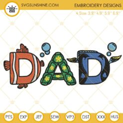 Finding Nemo Dad Embroidery Designs, Funny Disney Dad Machine Embroidery Files