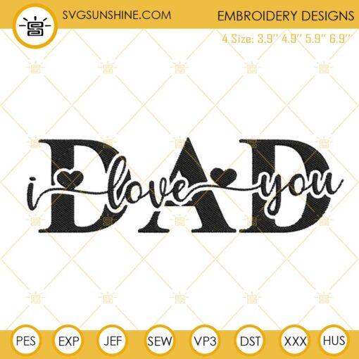 I Love You Dad Embroidery Designs, Happy Fathers Day Machine Embroidery ...