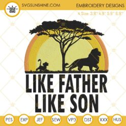 Like Father Like Son Lion King Embroidery Designs, Simba And Mufasa Machine Embroidery Files