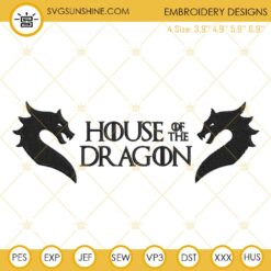 House Of The Dragon Embroidery Designs, Movies Machine Embroidery Files
