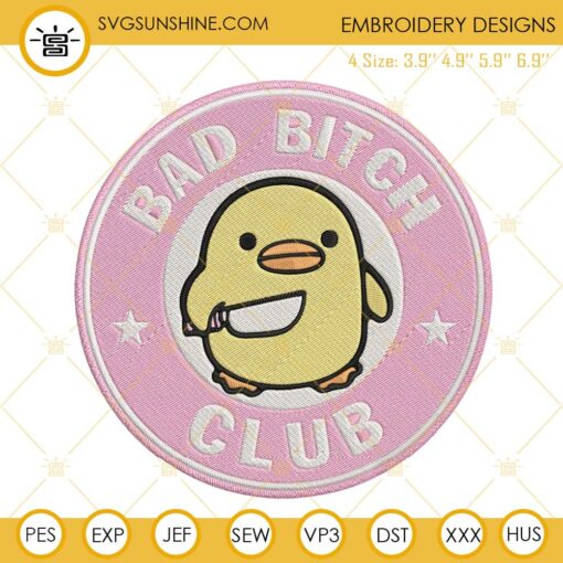 Bad Bitch Club Yellow Duck Knife Embroidery Design File