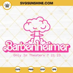 Barbenheimer SVG, Barbenheimer Theaters 2023 SVG, Barbie 2023 SVG