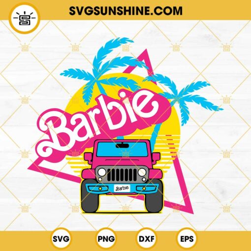 Barbie SVG, Barbie Pink Jeep Car SVG, 4×4 Off Road Car SVG, Palms And Sunset SVG