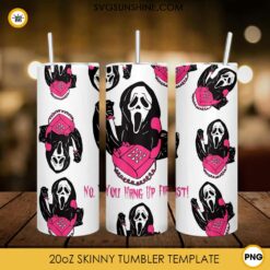 No You Hang Up Scream 20oz Skinny Tumbler Sublimation PNG