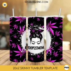 Dopest Mom 20oz Skinny Tumbler Wrap PNG, Marijuana Weed Mama Tumbler Template PNG Design
