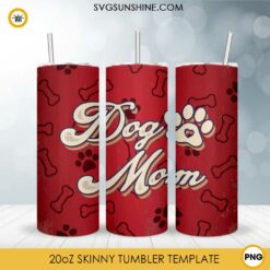 Vintage Dog Mom 20oz Skinny Tumbler Wrap PNG, Dog Lover Tumbler Template Design PNG