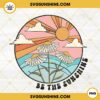 Be The Sunshine PNG, Retro PNG, Inspiration Quotes PNG, Kindness PNG