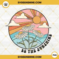 Be The Sunshine PNG, Retro PNG, Inspiration Quotes PNG, Kindness PNG