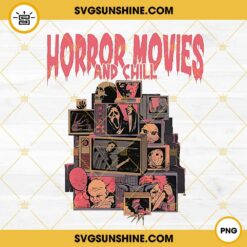 Horror Movies And Chill PNG, Horror Killers Halloween PNG File