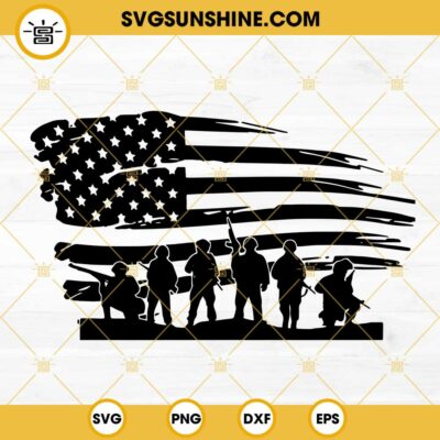 Soldiers American Flag SVG, Veteran Day SVG, Memorial Day SVG ...