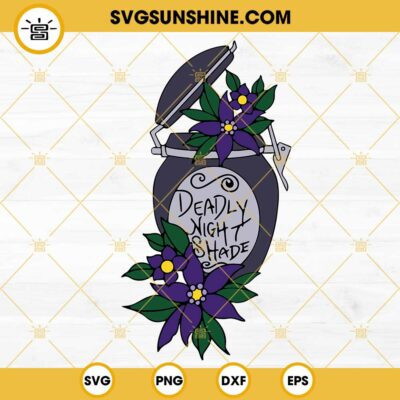 Deadly Night shade SVG, Nightmare Before Christmas SVG PNG DXF EPS Cut ...