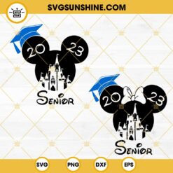 Mickey Minnie Senior 2023 SVG, Graduation Hat SVG, Disney Graduation 2023 SVG, Class Of 2023 SVG PNG DXF EPS