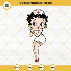 Betty Boop Nurse SVG, Nurse Life SVG, Funny Nurse Cartoon SVG PNG DXF EPS Files