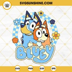 Bluey And Bingo SVG, Flower Bluey And Sister SVG PNG DXF EPS Digital Download