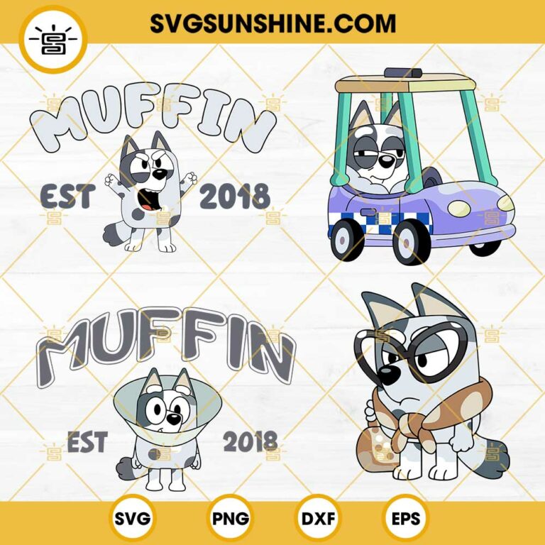 Bluey Muffin SVG Bundle, Muffin Est 2018 SVG, Muffin Heeler SVG, Bluey