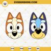 Bluey And Bingo Face SVG Bundle, Bluey Cartoon Disney SVG PNG DXF EPS Cricut Files