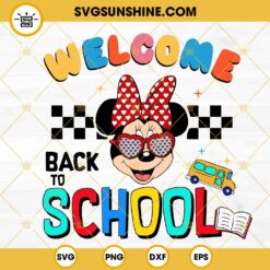 Welcome Back To School Minnie SVG, Teacher SVG, Kids School SVG, First Day Of School SVG PNG DXF EPS